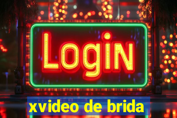 xvideo de brida